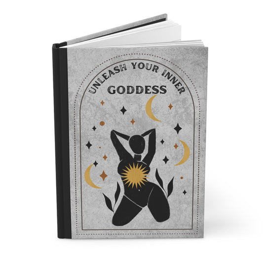 Hardcover Journal Unleash Your Inner Goddess